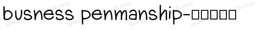 busness penmanship字体转换